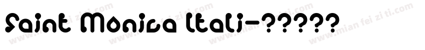 Saint Monica Itali字体转换